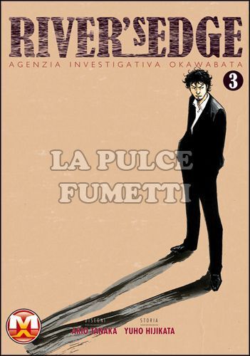 RIVER'S EDGE # 3 - AGENZIA INVESTIGATIVA OKAWABATA